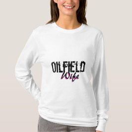 Camiseta Esposa do campo petrolífero