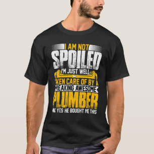 Camiseta Esposa do Canalizador Não Estou Mimada Sou a Espos