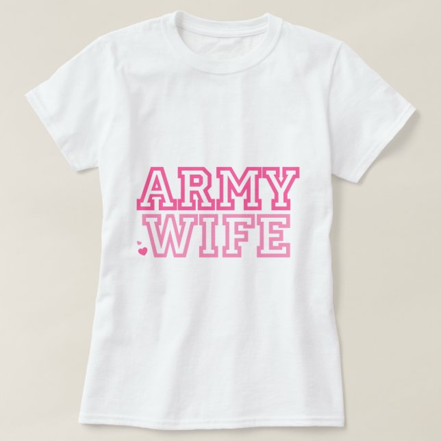 Camiseta Esposa do Exército (rosa) (Frente do Design)