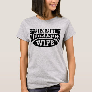 Camiseta Esposa do Mecânico de Aeronaves