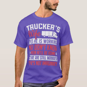 Camiseta Esposa do Motorista de Caminhão Sim Ele trabalha c