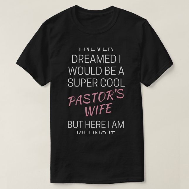 Camiseta Esposa do Pastor Engraçado (Frente do Design)