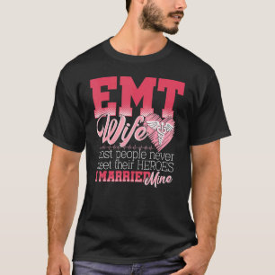 Camiseta Esposa do Primeiro Assistente de Resposta do EMT