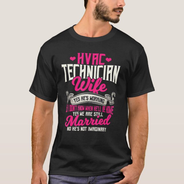 Camiseta Esposa do Técnico Hvac Sim, Está Funcionando (Frente)