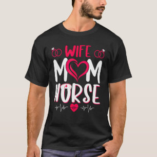 Camiseta Esposa E Mãe Com Enfermeira Para Mulheres Dia de a