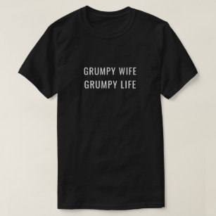 Camiseta Esposa Engraçada de Humor e Grumpy Casamento