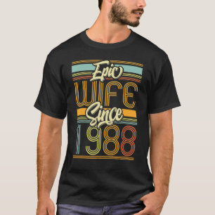 Camiseta Esposa Epic Desde 1988 35 Anos 35 Annivers Casados