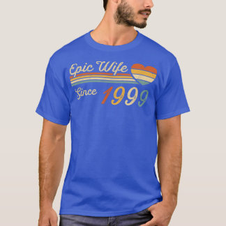Camiseta Esposa Epic Desde 1999 23º Aniversário de Casament
