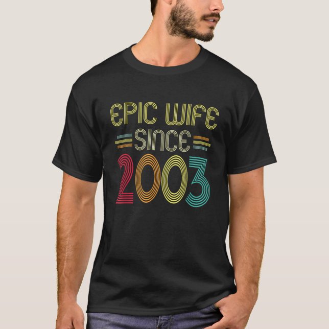 Camiseta Esposa Epic Desde 2003 Seu 19º Aniversário De Casa (Frente)