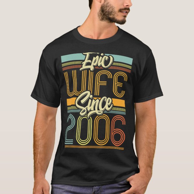 Camiseta Esposa Epic Desde 2006 17 Anos 17 Annivers Casados (Frente)