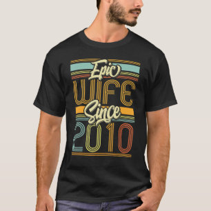 Camiseta Esposa Epic Desde 2010, 13 Anos De Annivers De Cas
