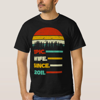 Camiseta Esposa Epic Desde 2011. Aniversário de Casamento