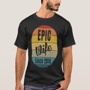Camiseta Esposa Epic Desde 2016 Melhor Quarto Aniversário D
