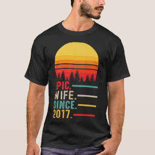Camiseta Esposa Epic Desde 2017, Feliz Aniversário
