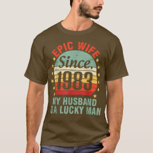Camiseta Esposa Épica Desde 1983 Meu Marido É Um Homem Sort