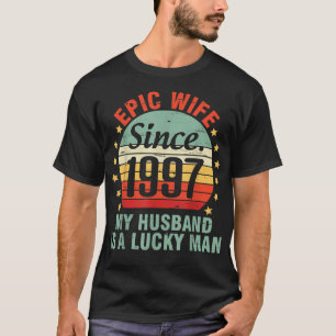 Camiseta Esposa Épica Desde 1997 Meu Marido É Um Homem Sort