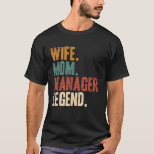 Camiseta Esposa Gerente Mãe Gerente Mãe Mãe Mãe Mãe Mãe Mãe