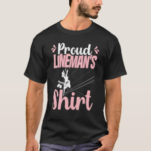 Camiseta Esposa legal Lineman Orgulhosa de Lineman