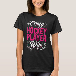 Camiseta Esposa Louca Jogador de Hóquei Campo Olímpico de H