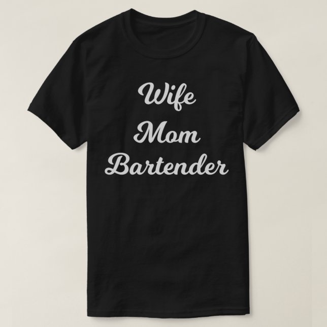 Camiseta Esposa Mãe Bartender (Frente do Design)