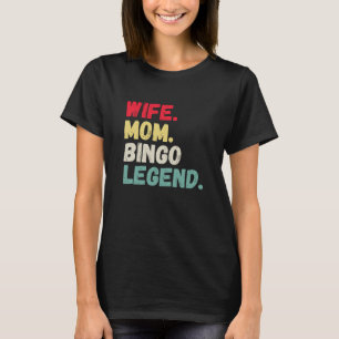 Camiseta Esposa Mãe Bingo Legenda Retro Vintage