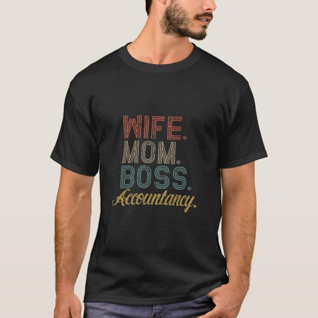Camiseta Esposa Mãe Chefe Contabilista T- (Frente)