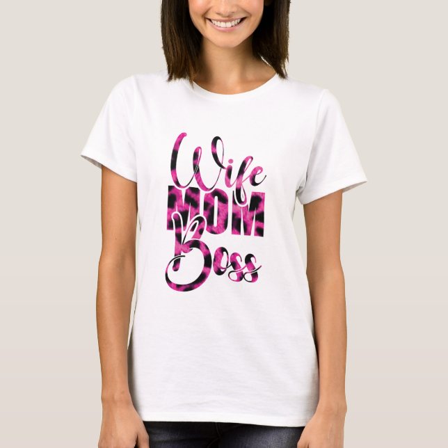 Camiseta Esposa Mãe Chefe - Dia das Mães (Frente)