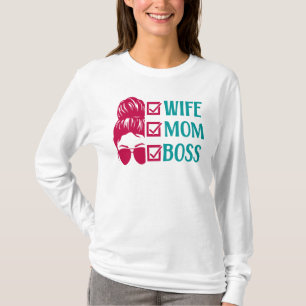 Camiseta Esposa Mãe Chefe, Mãe Vida