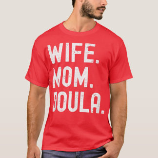 Camiseta Esposa Mãe Doula