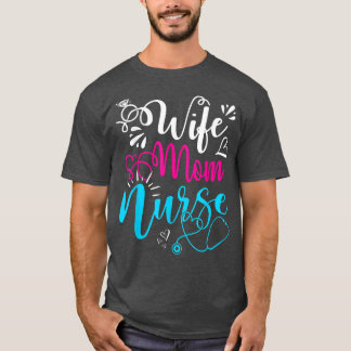 Camiseta Esposa Mãe Enfermeira Enfermeira Enfermeira Dia de