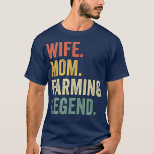 Camiseta Esposa Mãe Fazendo Lenda Engraçada Farmadora Mãe V