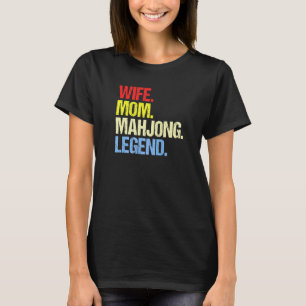 Camiseta Esposa Mãe Lenda do Mahjong Jogador de Mahjong Fã