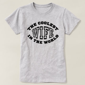 Camiseta Esposa mais legal
