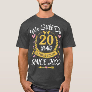 Camiseta Esposa Marido Casou-Se Nós Ainda Fazemos 20 Anos