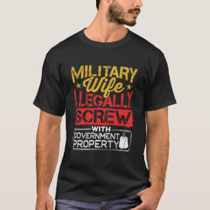 Camiseta Esposa Militar Engraçada Propriedade de Governo