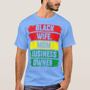 Camiseta Esposa Negra Mãe Proprietária de Negócios CEO Empr