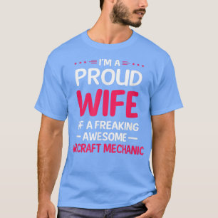 Camiseta Esposa Orgulhosa De Maldita AERONAVE MECÂNICA T