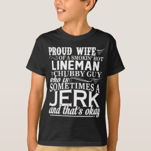 Camiseta Esposa orgulhosa de um lineman quente de Smokin