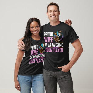 Camiseta Esposa Orgulhosa de um Tocador de Tuba Incrível