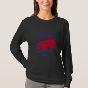 Camiseta Esposa Trocada De Farmer E Piada De Trator Para Um