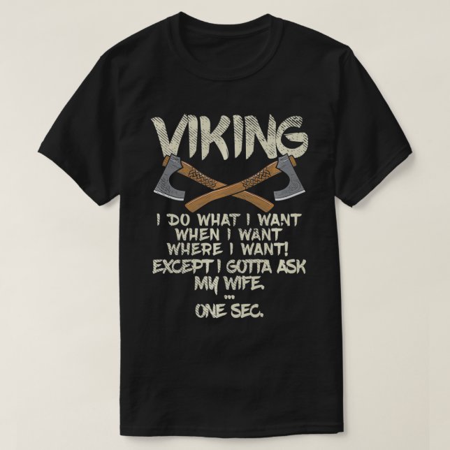 Camiseta Esposa Vikings, tenho que perguntar à minha esposa (Frente do Design)