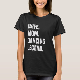 Camiseta Esposa Vintage Mãe Dançando Legenda Engraçada Retr