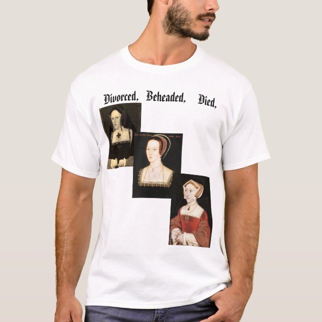 Camiseta Esposas de Henry VIII (Frente)