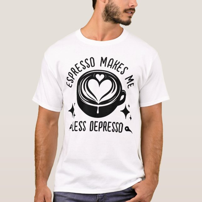 Camiseta Espresso Me Torna Menos Depresso Viciado Em Café L (Frente)