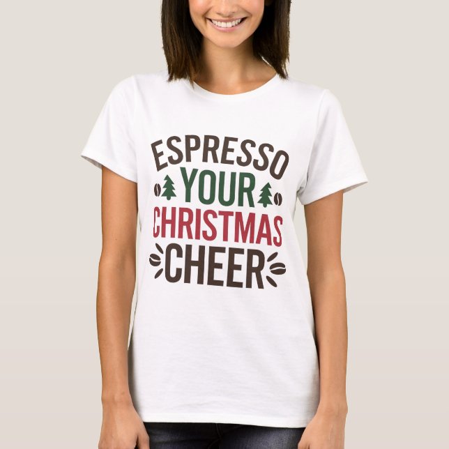 Camiseta Espresso, sua alegria de Natal (Frente)