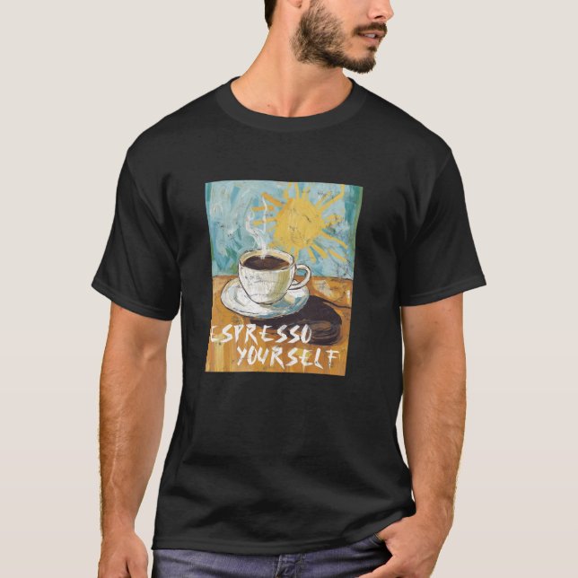 Camiseta Espresso Yourself Café Art (Frente)