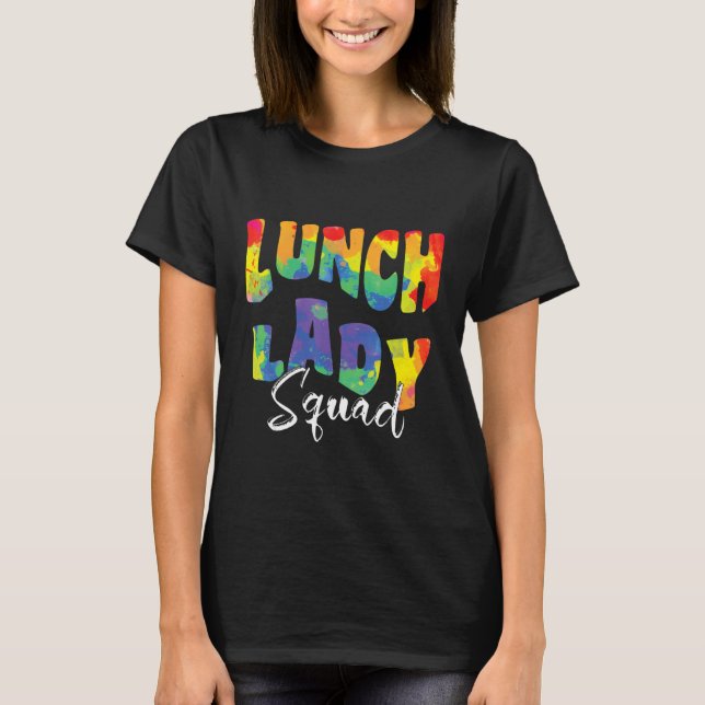 Camiseta Esquadrão da Senhora do Almoço Tie Dye De Volta à  (Frente)