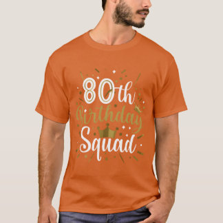 Camiseta Esquadrão de Aniversário de 80 anos Festa Divertid