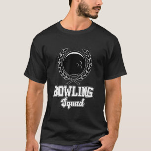Camiseta Esquadrão de boliches Jogador de Bowler Treinador 
