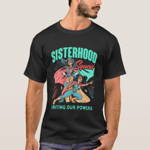 Camiseta Esquadrão de Irmandade Super-Heroína Melhor Amiga